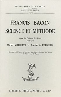 Francis Bacon: science et méthode