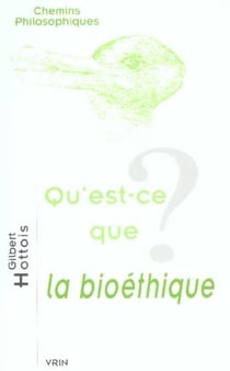 Qu'est-ce que la bioéthique?