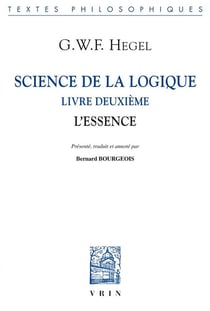Science de la logique Tome 2 - l'essence