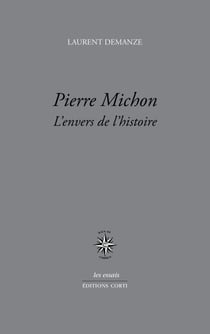 Pierre Michon : l'envers de l'histoire