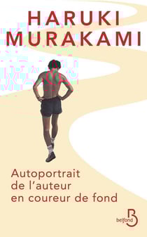 Autoportrait de l'auteur en coureur de fond