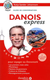 Danois express - guide de conversation (3e édition)