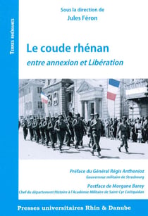 Le coude Rhénan, entre annexion et libération