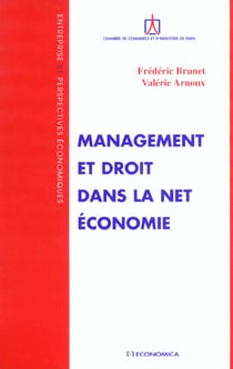 MANAGEMENT ET DROIT DANS LA NET ECONOMIE