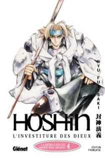 Hôshin l'investiture des dieux Tome 4 - la rébellion du maréchal huang