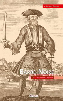 Barbe Noire - et le négrier La Concorde