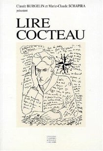 Lire Cocteau : textes réunis