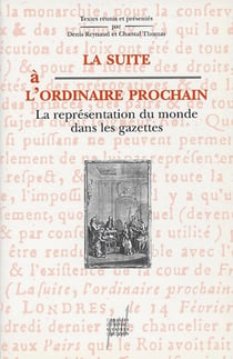LA SUITE A L'ORDINAIRE PROCHAIN - LA REPRESENTATION DU MONDE DANS LES GAZETTES
