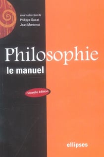 Philosophie, le manuel - nouvelle edition
