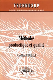 Methodes productique et qualite