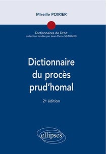 Dictionnaire du procès prud'homal, 2e édition