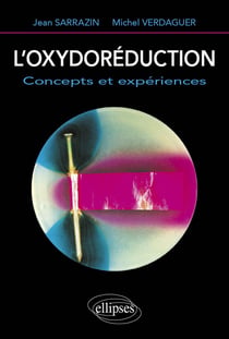 Oxydoréduction (L') - Concepts et expériences