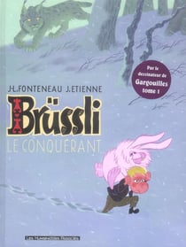 Brüssli t.1 - le conquérant