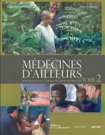 Médecines d'ailleurs Tome 2