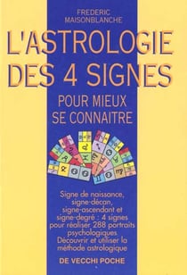 L'astrologie des quatre signes pour mieux se connaitre