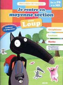 Je Rentre En Moyenne Section Avec Loup