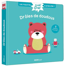 Grat' grat' : drôles de doudous