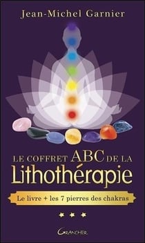 Le coffret abc de la lithothérapie - le livre + 7 pierres des chakras
