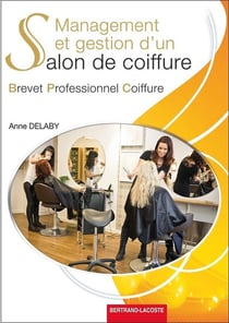 Management et gestion d'un salon de coiffure - BP coiffure