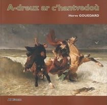 A-dreuz ar c'hantvedou
