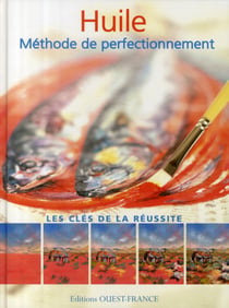 Huile - méthode de perfectionnement - les clés de la réussite