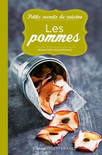 Les Pommes, Petits Secrets De Cuisine