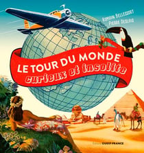 Tour du monde curieux et insolite