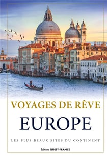 Voyages de rêve : Europe