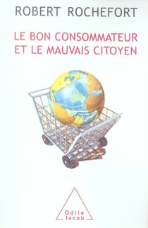 Le bon consommateur et le mauvais citoyen