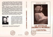 Les nouvelles colonies de vacances? : Le tourisme international à la conquête du Tiers Monde
