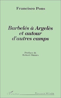 Barbelés à Argelès et autour d'autres camps