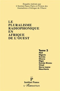 Le pluralisme radiophonique en afrique de l'ouest t.2