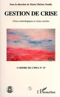 Gestion de crise - crises technologiques et crises sociales