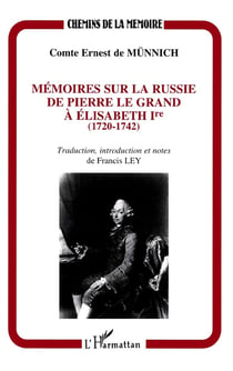 Mémoires sur la russie de pierre le grand à élisabeth 1ère