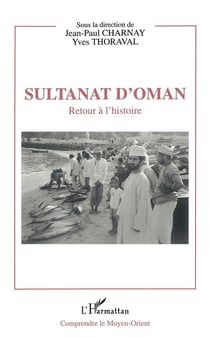 Sultanat d'Oman - retour à l'histoire