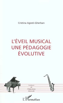 L'ÉVEIL MUSICAL UNE PÉDAGOGIE ÉVOLUTIVE