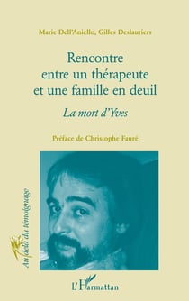 RENCONTRE ENTRE UN THERAPEUTE ET UNE FAMILLE EN DEUIL