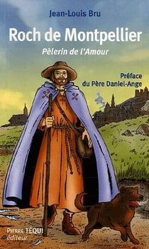 Roch de Montpellier - pélerin de l'amour