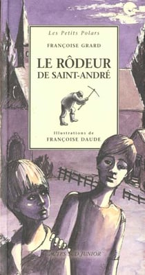 Le Rôdeur de saint André