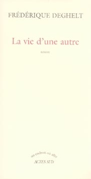 La vie d'une autre
