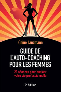 Guide de l'auto-coaching pour les femmes (2e édition)