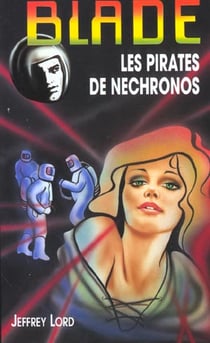 Blade t.142 - les pirates de Nechronos