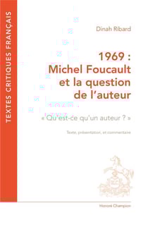 1969 : Michel Foucault et la question de l'auteur - qu'est-ce qu'un auteur ?