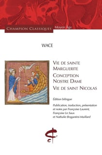 Vie de sainte Marguerite - conception de nostre dame - vie de saint Nicolas