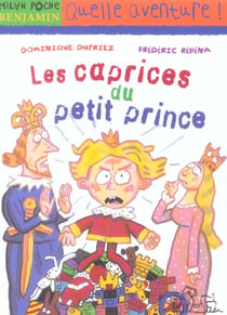 Les caprices du petit prince
