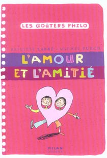 L'amour et l'amitie ne