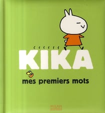 Kika, mes premiers mots