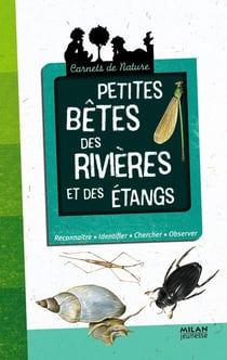 Petites bêtes des rivières