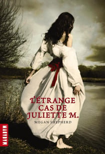 L'étrange cas de juliette m.