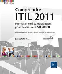 Comprendre itil 2011 - normes et meilleures pratiques pour évoluer vers iso 20000